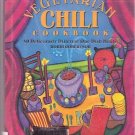 The Vegetarian Chili Cookbook HC/DJ 1998 ROBERTSON