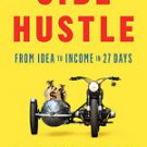 Side Hustle:  From Idea to Income in 27 Days by Chris Guillebeau -  EPUB EBOOK