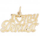 14K GOLD MEDICAL CHARM - I LOVE MY DENTIST #4747