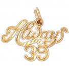 14K GODL SAYING CHARM - ALWAYS 39 #9692