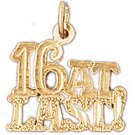 14K GOLD SAYING CHARM - 16 AT LAST! #9684