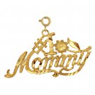 14K GOLD SAYING CHARM - #1 MOMMY #9791