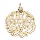 14K GOLD SAYING CHARM -  MY PRECIOUS WIFE #10085