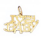 14K GOLD SAYING CHARM - I LOVE MY BABY #9899