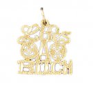 14K GOLD SAYING CHARM - LIFES A BITCH #10646