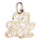 14K GOLD SAYING CHARM - GO GIRL #10536