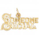 14K GOLD SAYING CHARM - SOMEONE SPECIAL #10261