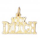 14K GOLD SAYING CHARM - 100% DUTCH #10451