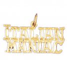 14K GOLD SAYING CHARM - ITALIAN MANIAC #10447