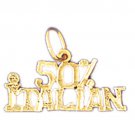 14K GOLD SAYING CHARM - 50% ITALIAN #10446