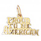 14K GOLD SAYING CHARM - PROUD TO BE AMERICAN #10435 14K GOLD SAYING CHARM - PROUD TO BE AMERICAN #10435