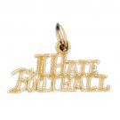 14K GOLD SAYING CHARM - I HATE FOOTBAL #10849