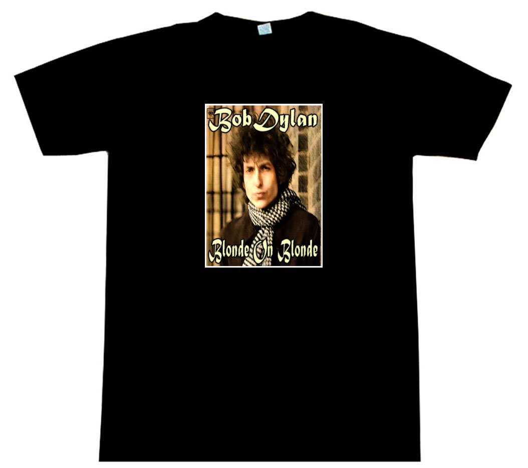 Bob Dylan - Blonde On Blonde - AWESOME T-Shirt