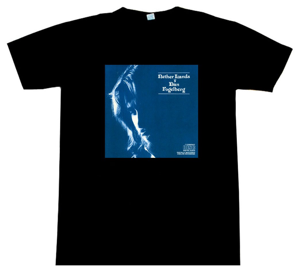 Dan Fogelberg - Nether Lands - AWESOME T-Shirt