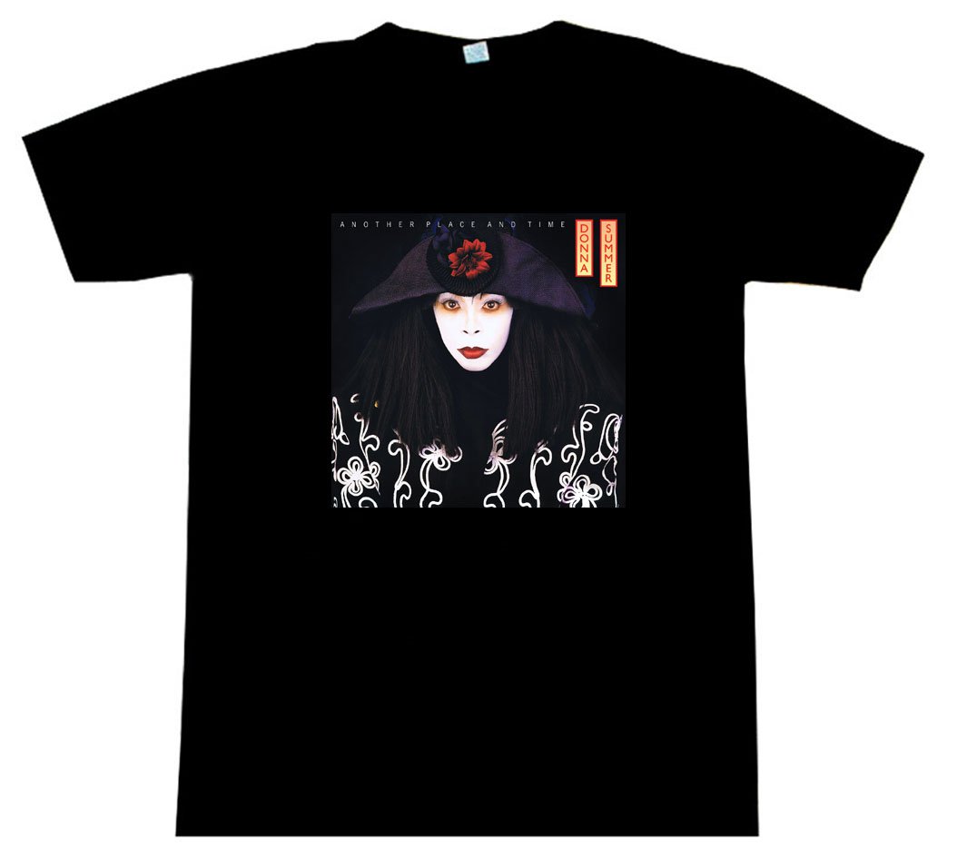 Donna Summer - Another Place and Time - AWESOME T-Shirt