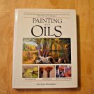Painting with Oils by Patricia Monahan, 179 Pages, Vintage 1986