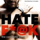 Hate F*@k: the complete story Paperback Top Selling