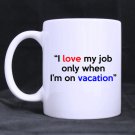 Funny Quotes Best Thing In Live White Mug