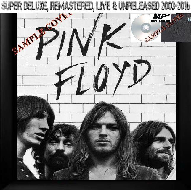 Pink Floyd Super Deluxe,Remastered,Live & Unreleased