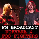 Nirvana And Foo Fighters - FM Broadcast (2020) CD