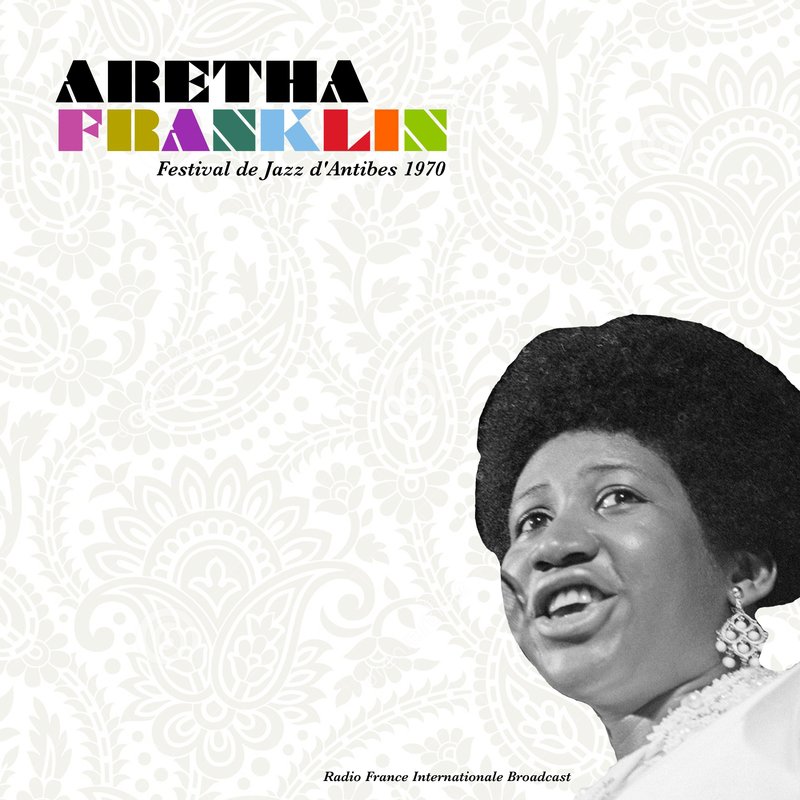 Aretha franklin respect. 3. Aretha Franklin. Aretha Franklin - Live in Antibes. Aretha Лилия.