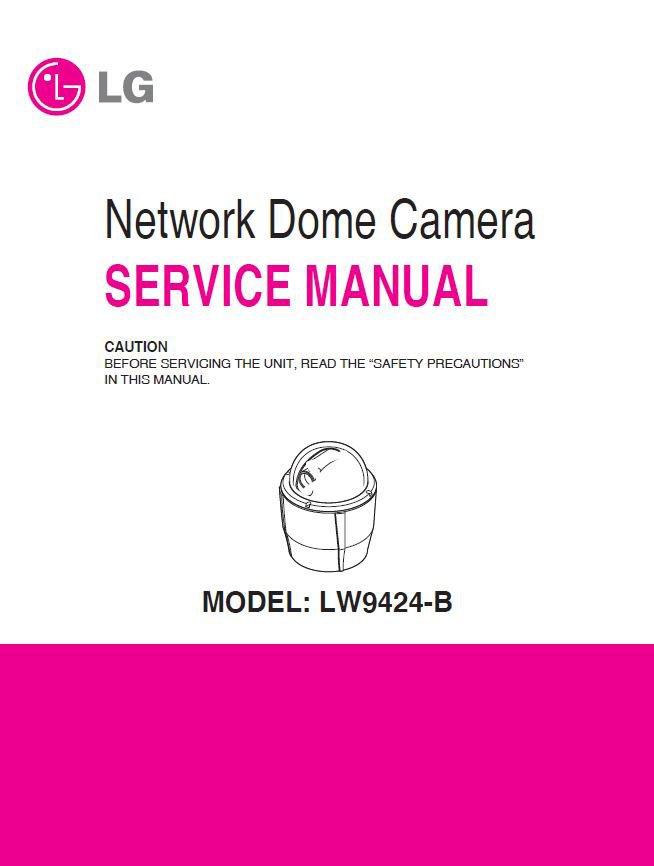 LG LW9424-B Network Dome Camera Service Manual PDF (SBTLG2507)