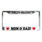 WORLDS GREATEST MOM AND DAD License Plate Frame Vehicle Heavy Duty Metal 13309974