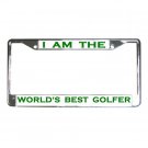 I AM THE WORLD'S BEST GOLFER Golf License Plate Frame Vehicle Heavy Duty Metal 19683548 I AM THE WORLD'S BEST GOLFER Golf License Plate Frame Vehicle Heavy Duty Metal 19683548