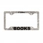 I LOVE BOOKS License Plate Frame Vehicle Heavy Duty Metal