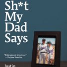 Shit My Dad Says Hardcover Best seller