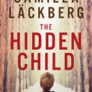 The Hidden Child (Fjällbacka Series #5) Hardcover Best seller