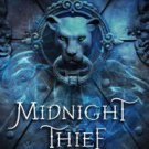 Midnight Thief (Midnight Thief Series #1) Hardcover Best seller