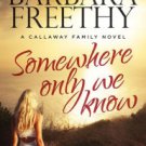 Somewhere Only We Know Hardcover Best seller