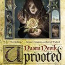 Uprooted Hardcover Best seller