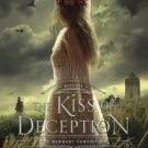 The Kiss of Deception (Remnant Chronicles Series #1) Hardcover Best seller
