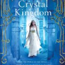 Crystal Kingdom (Kanin Chronicles Series #3) Hardcover Best seller