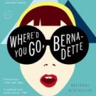 Where'd You Go, Bernadette Hardcover Best seller