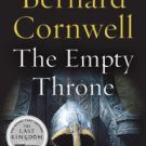 The Empty Throne (Last Kingdom Series #8) (Saxon Tales) Hardcover Best seller