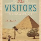 The Visitors: A Novel Hardcover Best seller