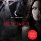 Redeemed (B&N Exclusive Edition) (House of Night Series #12) Hardcover Best seller