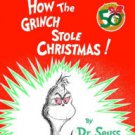 How the Grinch Stole Christmas! (Anniversary Edition) Hardcover Best seller