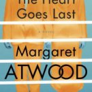 The Heart Goes Last Hardcover Best seller