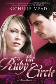 The Ruby Circle (Bloodlines Series #6) Hardcover Best seller
