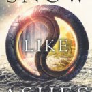 Snow Like Ashes (Snow Like Ashes Series #1) Hardcover Best seller
