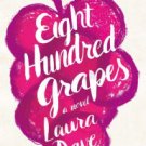 Eight Hundred Grapes Hardcover Best seller