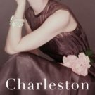 Charleston: A Novel Hardcover Best seller