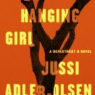 The Hanging Girl (Department Q Series #6) Hardcover Best seller