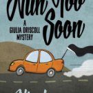 Nun Too Soon Hardcover Best seller