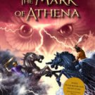 The Mark of Athena (The Heroes of Olympus Series #3) Hardcover Best seller