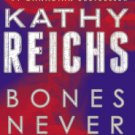 Bones Never Lie Hardcover Best seller
